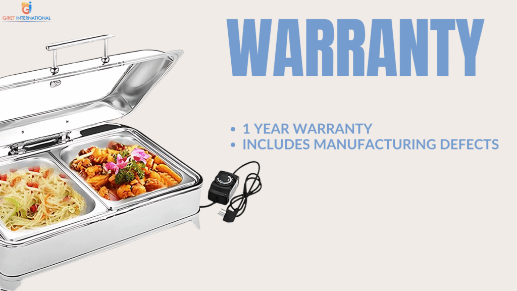 Giret premium chafing dishes backed by a 1-year warranty with dedicated service and support, ensuring reliability, customer satisfaction, and trusted excellence in hospitality equipment.