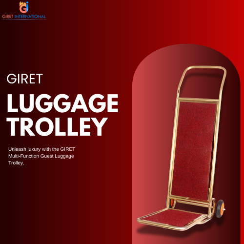 Premium GIRET Luggage Trolley in restaurant, supporting high-traffic hospitality equipment with anti-shake build.