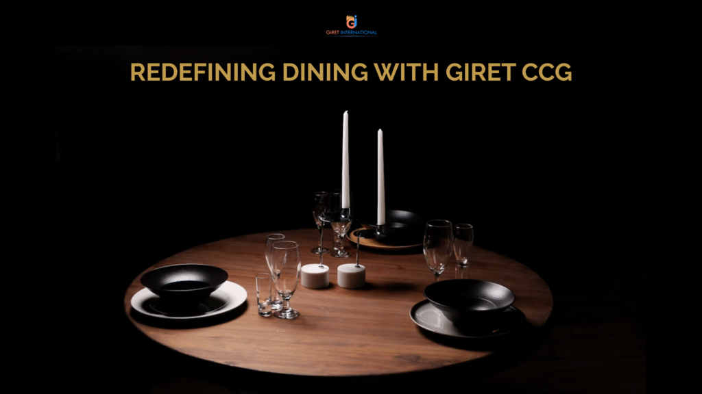 Giret CCG table setup showcasing cutlery, crockery, and glassware harmony, symbolizing premium hospitality standards, fine craftsmanship, and modern restaurant aesthetics.