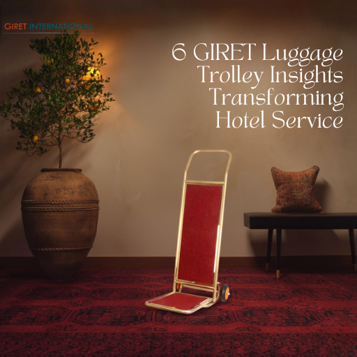 Compact GIRET Luggage Trolley for boutique hotels, combining elegant design, high load capacity, and silent operation for modern hospitality service.