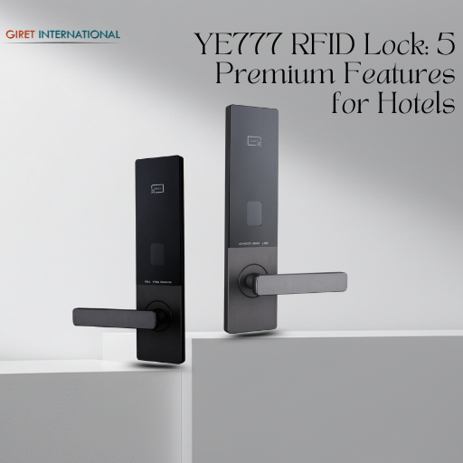 Giret YE777 RFID Smart Door Lock – Ultimate Security for Hotel and Restaurant Doors
