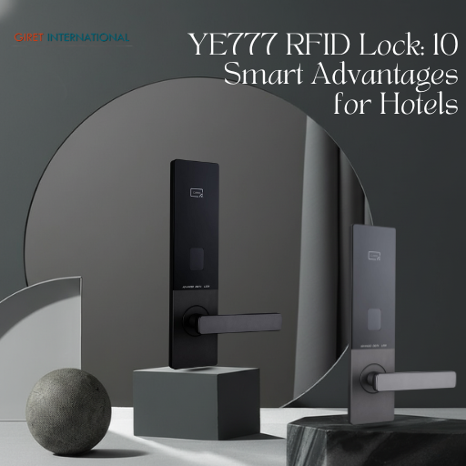 YE777 RFID Lock by Giret RFID Locks – Premium Smart Door Lock for Hotels
