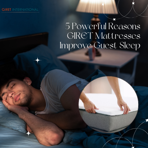 Durable and anti-sag GIRET Mattress designed for long-term hospitality use with certified safe foam and ergonomic structure.