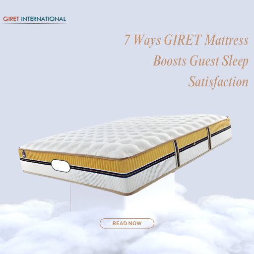 Premium GIRET Mattress featuring Aero Sleep cooling technology and orthopedic layers for restful, hygienic guest sleep.