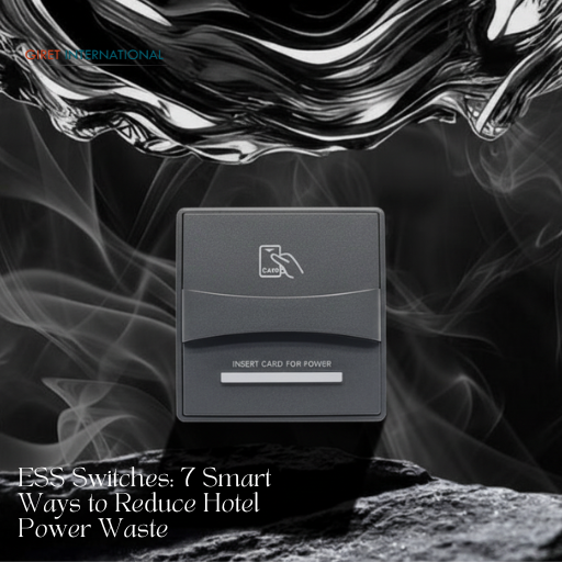 ESS Switches for hotel automation –Giret International RFID smart switch