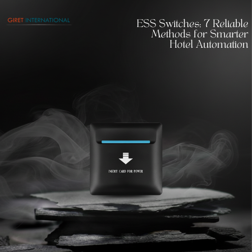 Smart ESS Switch improving hotel electricity management and automation
