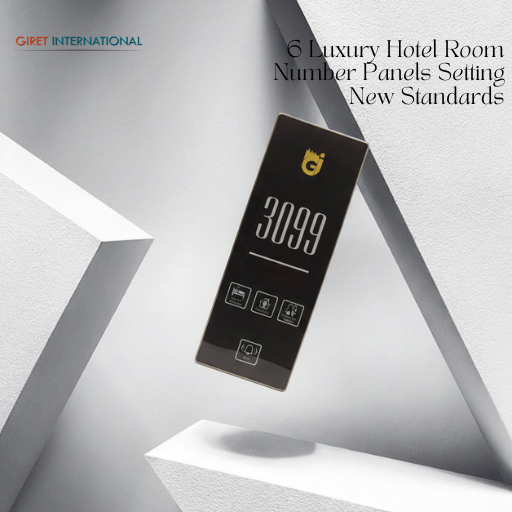 Luxury Hotel Room Number Panels Setting New Standards