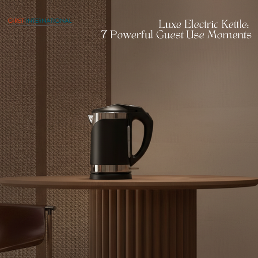 Luxe Electric Kettle: 7 Powerful Guest Use Moments